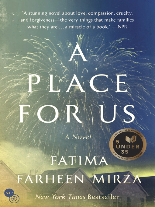 Title details for A Place for Us by Fatima Farheen Mirza - Available